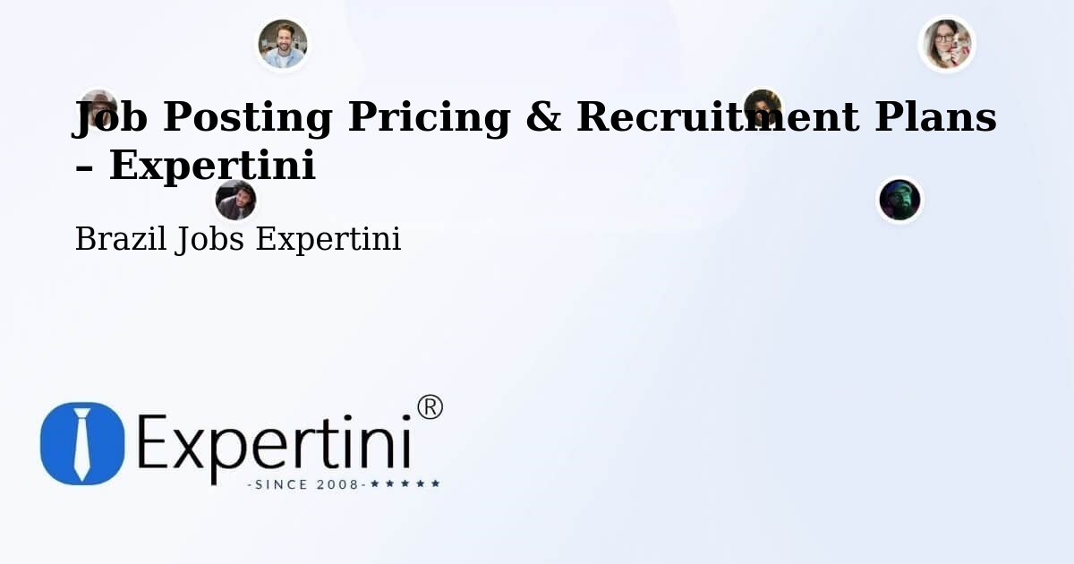 Job Posting Pricing & Recruitment Plans – Governador Lindenberg - Governador Lindenberg, Brazil Jobs Expertini